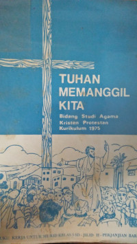 Tuhan Memanggil Kita