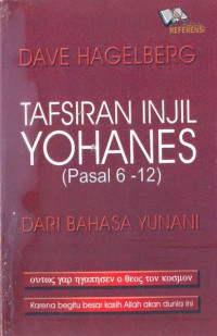 TAFSIRAN INJIL YOHANES (Pasal 6-12)