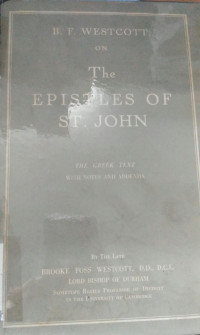 The Epistles Of St. John