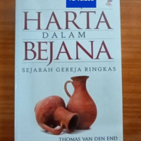 Harta dalam bejana : Sejarah gereja ringkas