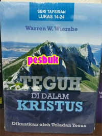 Teguh Di Dalam Kristus