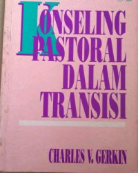 Konseling Pastoral dalam Transisi