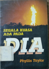 SEGALA KUASA ADA PADA DIA