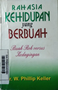 RAHASIA KEHIDUPAN yang BERBUAH