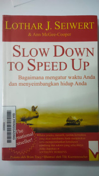 Slow Down to Speed Up