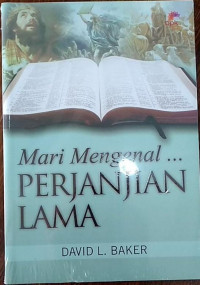 Mari mengenal perjanjian lama