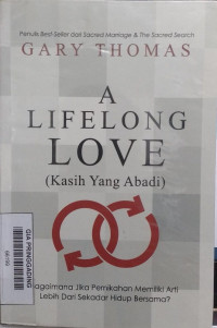 A Lifelong Love (Kasih Yang Abadi)