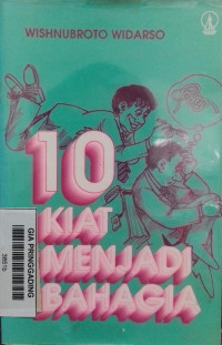 10 Kiat Menjadi Bahagia