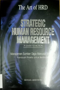 The Art of HRD Strategic Human Resource Management (A Guide to Action)