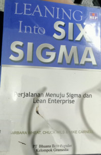 Leaning Into SIX SIGMA