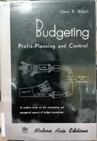 Budgeting profit-planning and control: A modern book on the accounting and managerial aspects of budget procedures.