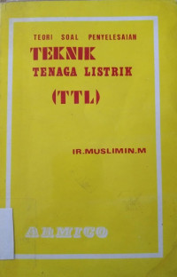 Teknik Tenaga Listrik (TTL) Teori Soal Penyelesaian