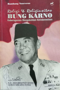 Religi dan Religiusitas Bung Karno