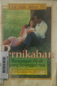Pernikahan: Rancangan Allah yang sesungguhnya