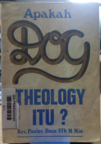 apakah dog theology itu?