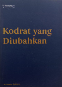 Kodrat Yang Diubahkan