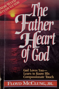 The Father Heart Of God