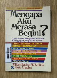 Mengapa aku merasa begini?