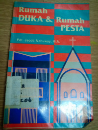 Rumah Duka & rumah Pesta