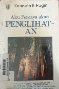 AKU PERCAYA AKAN PENGLIHATAN