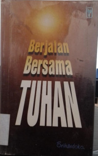 Berjalan Bersama Tuhan