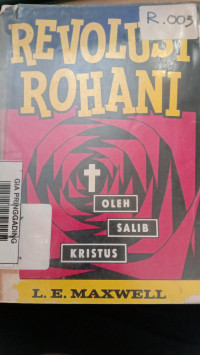 Revolusi Rohani Oleh Salib Kristus