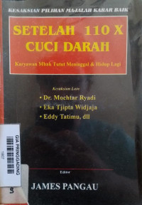 Setelah 110x Cuci Darah : Karyawan Mbak Tutut Meninggal & Hidup lagi