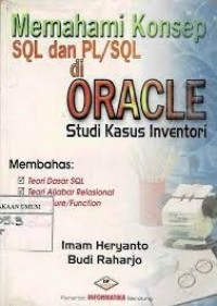 Memahami konsep sql dan pl/sql di oracle : Studi kasus inventori