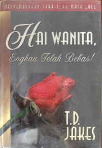 Hai Wanita Engkau Telah Bebas