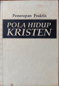 POLA HIDUP KRISTEN -Penerapan Praktis