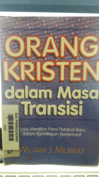 Orang Kristen Dalam Masa Transisi