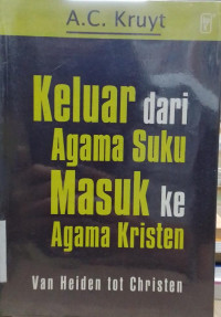 Keluar Dari Agama Suku Masuk Ke Agama Kristen