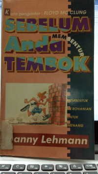 Sebelum Anda Membentuk Tembok