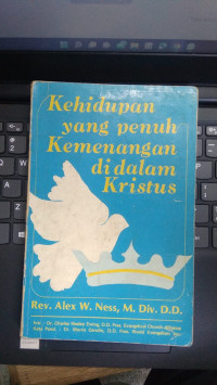 Kehidupan yang penuh kemenangan di dalam Kristus