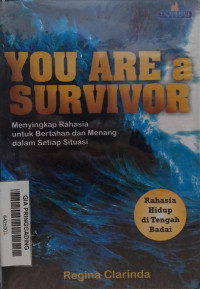 You Are a Survivor