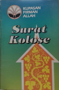 Kupasan Firman Allah Surat Kolose