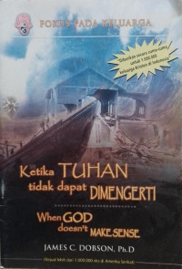 Ketika Tuhan tidak dapat Dimengerti