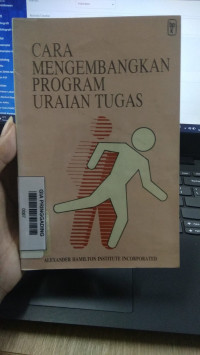 Cara Mengembangkan Program Uraian Tugas