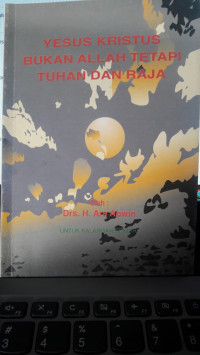 Image of Yesus Kristus Bukan Allah Tetapi Tuhan dan Raja