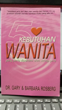 5 Kebutuhan Wanita Yang Perlu Dipahami Oleh Setiap Pria