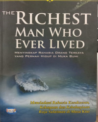 RICHEST MAN WHO EVER LIVED