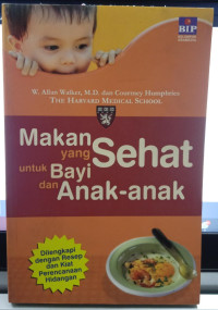 Makan yang Sehat untuk Bayi dan Anak-anak