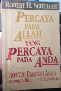 Percaya pada Allah yang percaya pada Anda