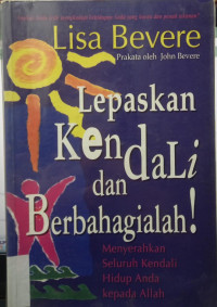 Lepaskan Kendali dan Berbahagialah