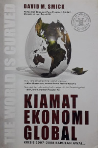 Kiamat Ekonomi Global; Krisis 2007-2008 barulah awal