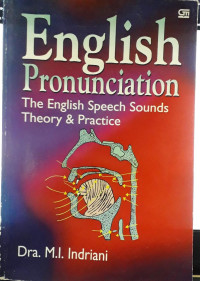 English Pronunciation The English Speech Sounds Theory & Practice