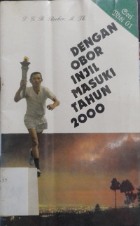 Dengan Obor Injil Masuki Tahun 2000