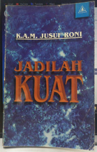 Jadilah Kuat