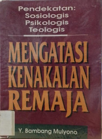 Mengatasi Kenakalan Remaja