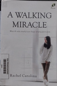 A Walking Miracle